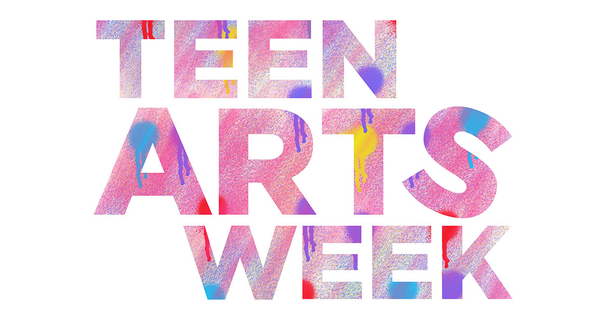 Teen Arts Week