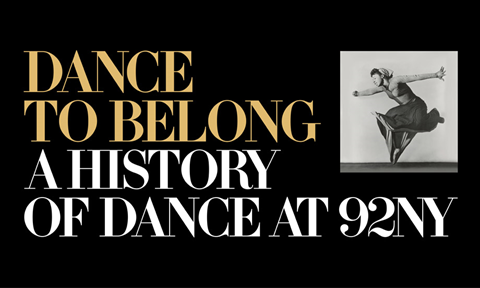 DEL Dance to Belong: An Embodied Dance History of 92NY