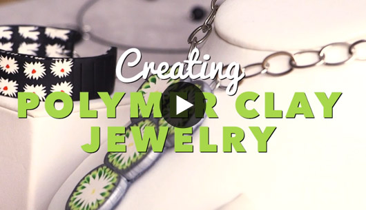 Creating Polymer Clay Jewelry