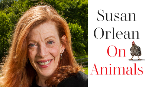 Susan Orlean: <em>On Animals</em>