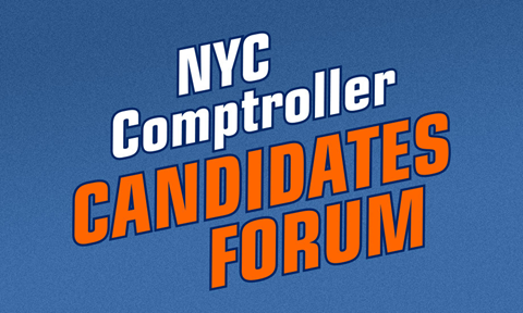 NYC Comptroller Candidates Forum