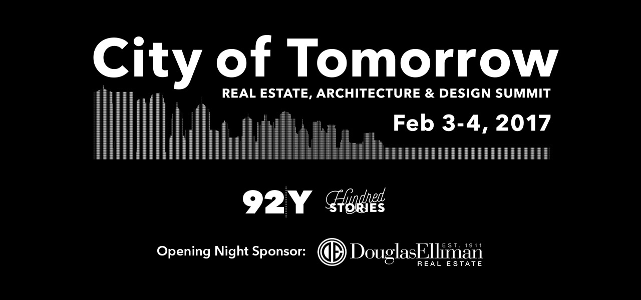 City of Tomorrow: Real Estate, Architecture & Design Summit - First Day